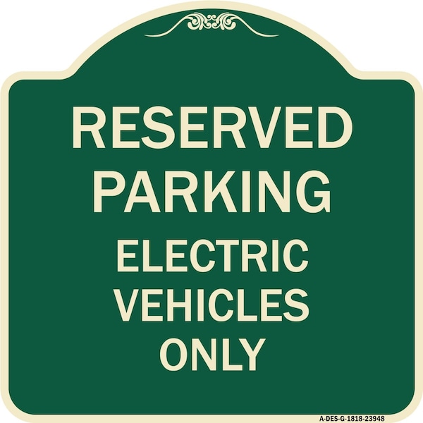 Signmission For Electrical Cars Reserved Parking Electric Vehicles Heavy-Gauge Alum, 18" x 18", G-1818-23948 A-DES-G-1818-23948 - main